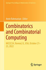Combinatorics and Combinatorial Computing : MCCCC34, Normal, IL, USA, October 21-23, 2022 - Amin Bahmanian