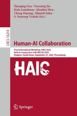 Lecture Notes in Computer Science : First International Workshop, HAIC 2025, Held in Conjunction with MICCAI 2025, Daejeon, South Korea, September 27, 2025, Proceedings - Xiaoqing Guo
