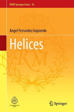 Helices - Angel Ferrandez Izquierdo
