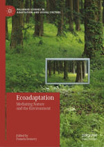 Ecoadaptation : Mediating Nature and the Environment - Pamela Demory
