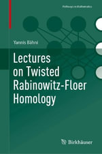 Lectures on Twisted Rabinowitz-Floer Homology : Pathways in Mathematics - Yannis Bahni