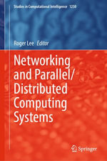 Networking and Parallel/Distributed Computing Systems : Intelligent Technologies and Robotics (R0) - Roger Lee