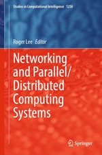 Networking and Parallel/Distributed Computing Systems : Intelligent Technologies and Robotics (R0) - Roger Lee