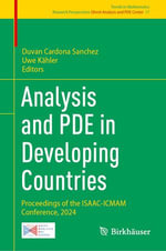 Analysis and PDE in Developing Countries : Proceedings of the ISAAC-ICMAM Conference, 2024 - Duvan Cardona Sanchez