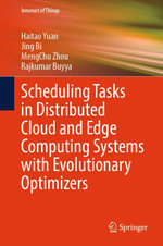 Scheduling Tasks in Distributed Cloud and Edge Computing Systems with Evolutionary Optimizers : Engineering (R0) - Haitao Yuan