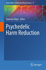 Psychedelic Harm Reduction : Biomedical and Life Sciences (R0) - Tomislav Maji?