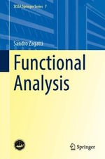Functional Analysis : SISSA Springer Series - Sandro Zagatti