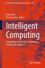 Intelligent Computing : Proceedings of the 2026 Computing Conference, Volume 1 - Kohei Arai