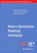 Modern Optimization Modelling Techniques - Roberto Cominetti