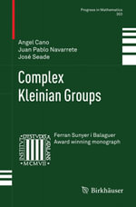 Complex Kleinian Groups - Angel Cano