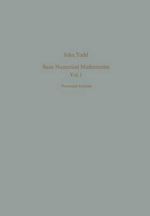 Basic Numerical Mathematics : Vol. 1: Numerical Analysis - J. Todd