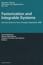 Factorization and Integrable Systems : Summer School in Faro, Portugal, September 2000 - Israel Gohberg