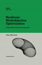 Nonlinear Multiobjective Optimization : A Generalized Homotopy Approach - Claus Hillermeier