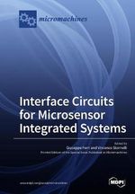 Interface Circuits for Microsensor Integrated Systems - Giuseppe Ferri