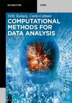 Computational Methods for Data Analysis : De Gruyter Stem - Carlo Cattani