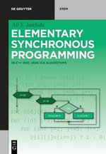Elementary Synchronous Programming : in C++ and Java via algorithms - Ali S. Janfada