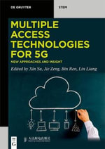 Multiple Access Technologies for 5g : New Approaches and Insight - Jie Zeng