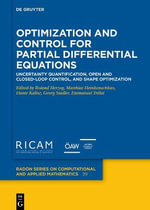 Optimization and Control for Partial Differential Equations : Uncertainty quantification, open and closed-loop control, and shape optimization - Dante Kalise