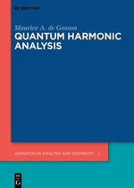 Quantum Harmonic Analysis : An Introduction - Maurice A. de Gosson