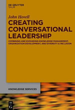 Knowledge Services : Combining and Expanding Knowledge Management, Organization Development, and Diversity & Inclusion - John Hovell