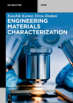 Engineering Materials Characterization : De Gruyter STEM - Divya Zindani