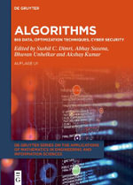 Algorithms : Big Data, Optimization Techniques, Cyber Security - Abhay Saxena