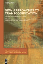 Transcodification : Arts, Languages and Media - Doriana Legge