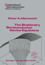 Computational Microelectronics : Computational Microelectronics - P.A. Markowich