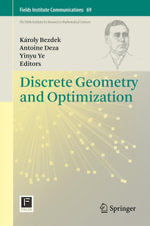 Discrete Geometry and Optimization : Mathematics and Statistics (R0) - Károly Bezdek