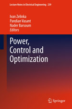 Power, Control and Optimization : Springer Nature Proceedings excluding Computer Science - Ivan Zelinka