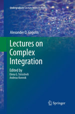 Lectures on Complex Integration : Physics and Astronomy (R0) - A. O. Gogolin