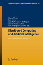 Distributed Computing and Artificial Intelligence : 10th International Conference - Sigeru Omatu