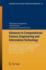Advances in Computational Science, Engineering and Information Technology : Proceedings of the Third International Conference on Computational Science, Engineering and Information Technology (CCSEIT-2013), KTO Karatay University, June 7-9, 2013, Konya, Turkey - Volume 1 - Annamalai Annamalai