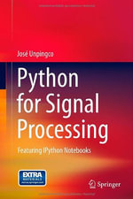 Python for Signal Processing : Featuring Ipython Notebooks - Jose Unpingco