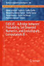 EVOLVE - A Bridge between Probability, Set Oriented Numerics, and Evolutionary Computation III - Oliver Schuetze