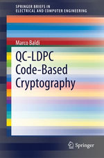 QC-LDPC Code-Based Cryptography : SpringerBriefs in Electrical and Computer Engineering - Marco Baldi