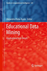 Educational Data Mining : Applications and Trends - Alejandro Peña-Ayala