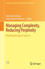 Managing Complexity, Reducing Perplexity : Modeling Biological Systems - Giulia Ajmone Marsan