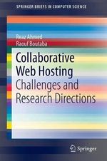 Collaborative Web Hosting : Challenges and Research Directions - Reaz Ahmed