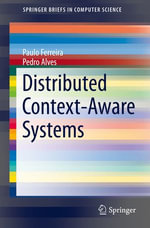 Distributed Context-Aware Systems : Computer Science (R0) - Pedro Alves