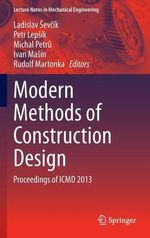 Lecture Notes in Mechanical Engineering : Proceedings of ICMD 2013 - Ladislav Å evÄ?ik