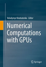 Numerical Computations with GPUs - Volodymyr Kindratenko