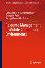 Resource Management in Mobile Computing Environments - Author