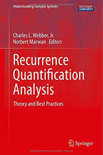 Recurrence Quantification Analysis : Theory and Best Practices - Jr., Charles L. Webber