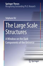 The Large Scale Structures : A Window on the Dark Components of the Universe - Stéphane Ili?