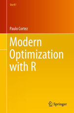 Modern Optimization with R : Mathematics and Statistics (R0) - Paulo Cortez