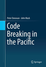 Code Breaking in the Pacific - Peter Donovan