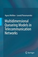 Multidimensional Queueing Models in Telecommunication Networks - Agassi Melikov