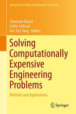 Solving Computationally Expensive Engineering Problems : Methods and Applications - Xin-She Yang