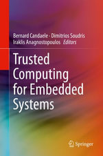 Trusted Computing for Embedded Systems : Engineering (R0) - Author